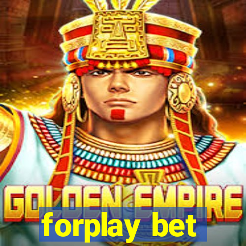 forplay bet